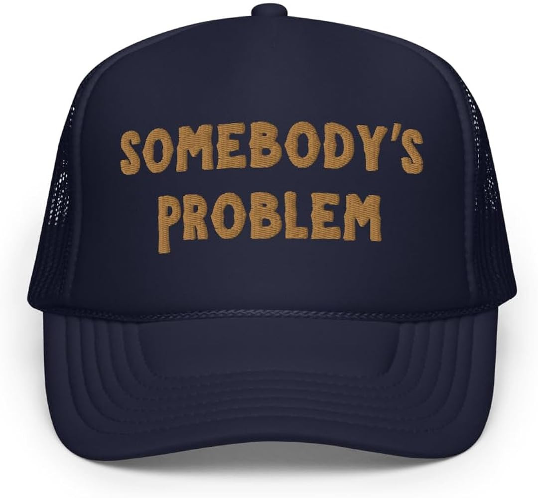 Somebody's Problem Embroidered Adjustable Foam Trucker Hat, Cowgirl Hat, Country Music Hat | Amazon (US)