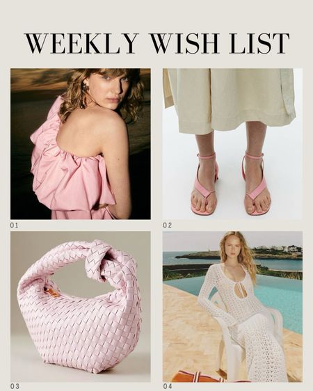 On my wish list this week… 👛
Pink outfits | Bottega braided bag dupe | Light pink summer outfit ideas | Crochet dress | Poolside | Holiday wardrobe | Sandals | Ruffle dress | Wedding guest outfit spring | Holiday dress | evening dress 

#LTKsummer #LTKspring #LTKeurope