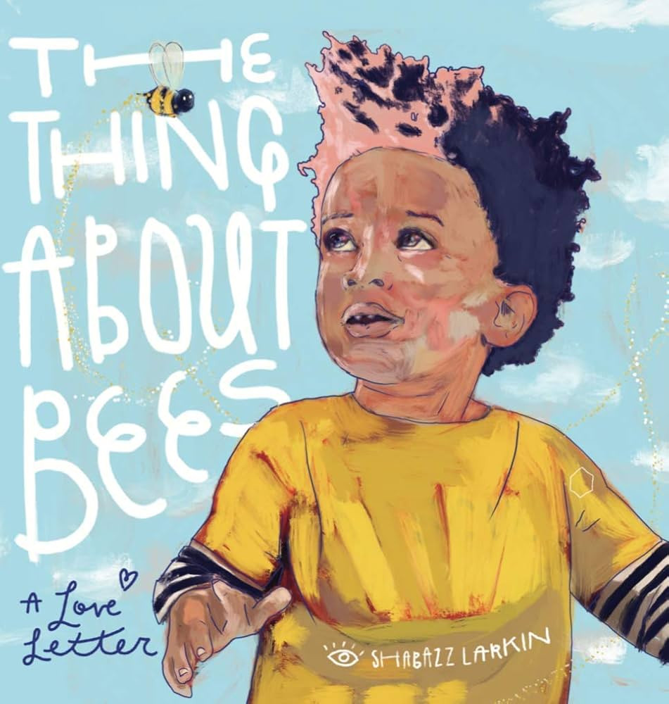 The Thing About Bees: A Love Letter | Amazon (US)