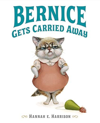 Bernice Gets Carried Away     Hardcover – Picture Book, July 14, 2015 | Amazon (US)