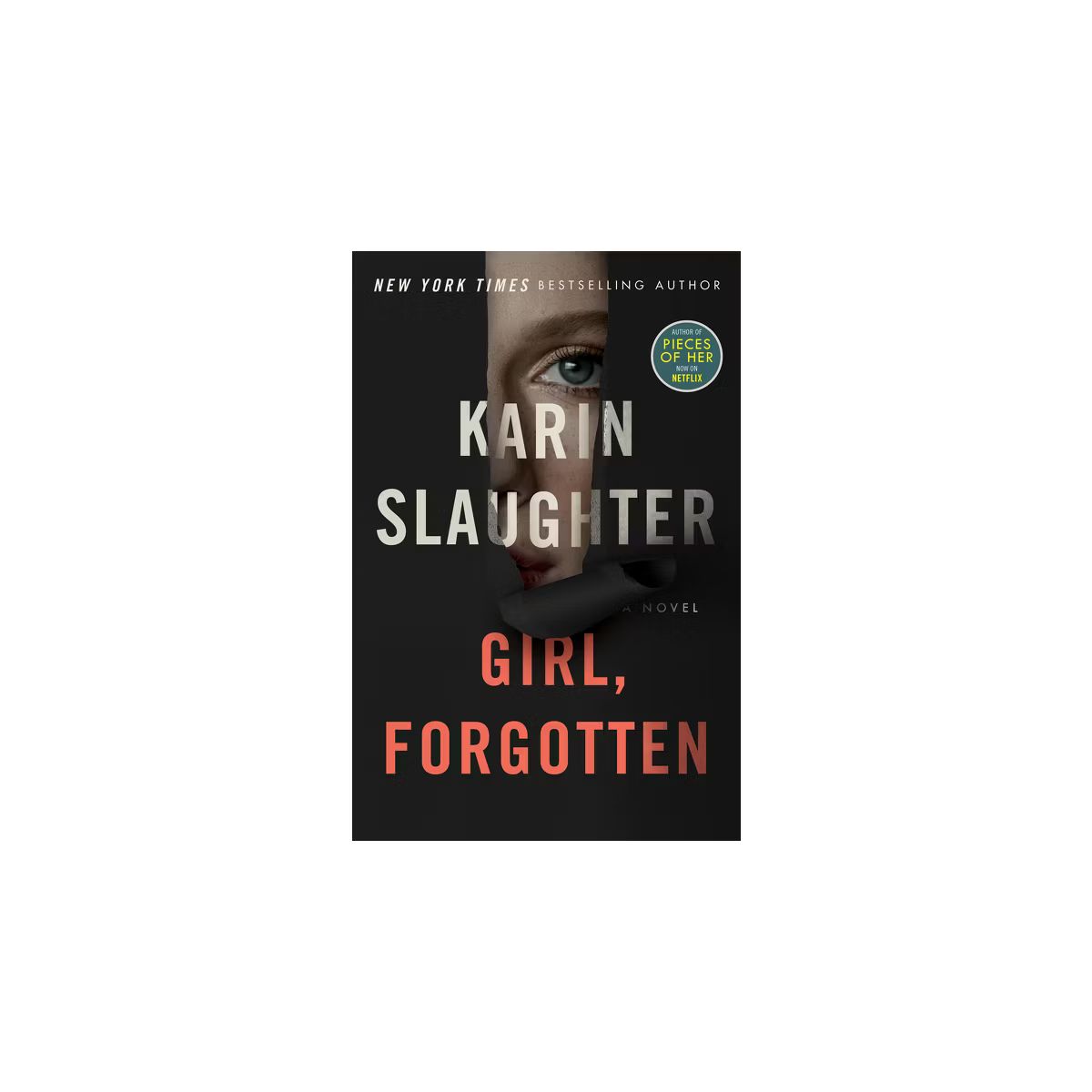 Girl, Forgotten - by Karin Slaughter | Target