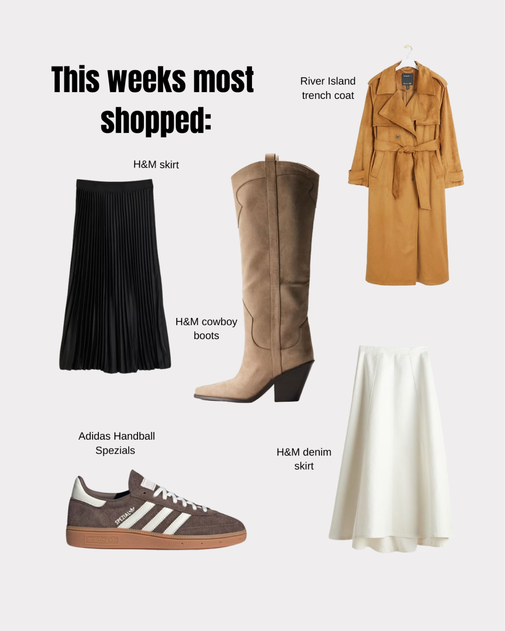This weeks most shopped 🤎
River island suedette trench coat, h&m cowboy boots, adidas handball spezial trainers, H&M denim skirt, black pleated skirt, high street style, autumn stables 

#LTKstyletip #LTKautumn #LTKuk