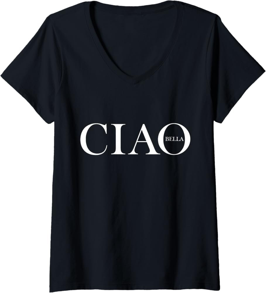 Womens Ciao Bella Italian Greeting - Hello Italy V-Neck T-Shirt | Amazon (US)