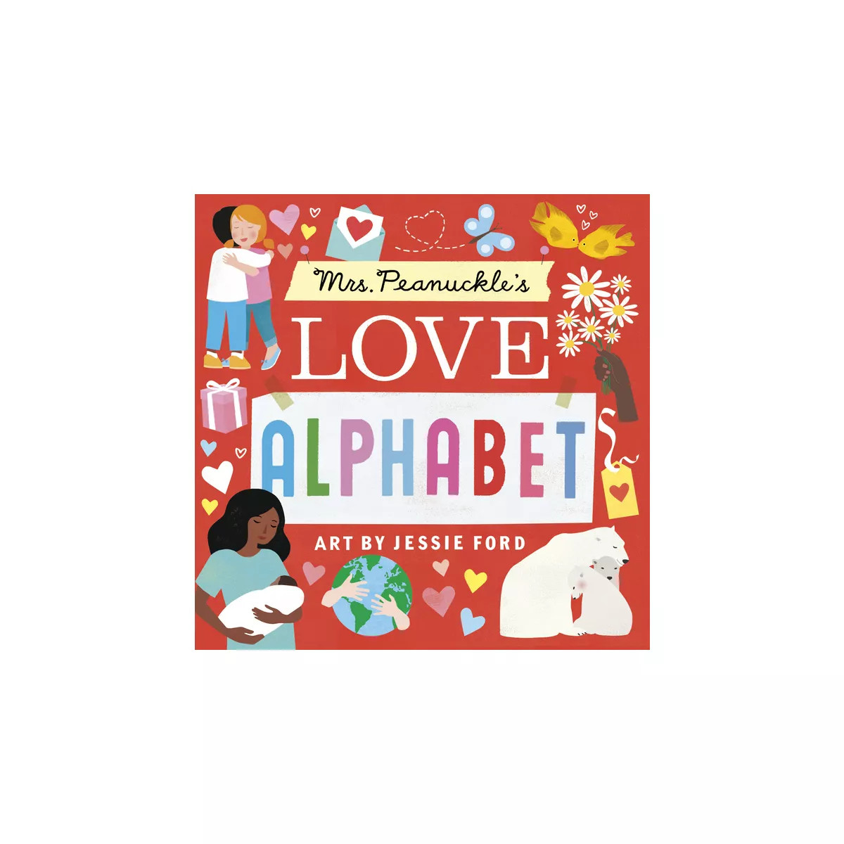 Mrs. Peanuckle's Love Alphabet - (Mrs. Peanuckle's Alphabet) by  Mrs Peanuckle (Board Book) | Target