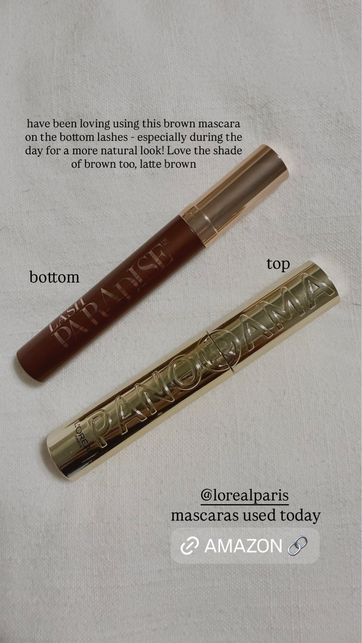 Love these L’Oréal mascaras! Both on Amazon - the brown I love is the shade latte brown 🤎