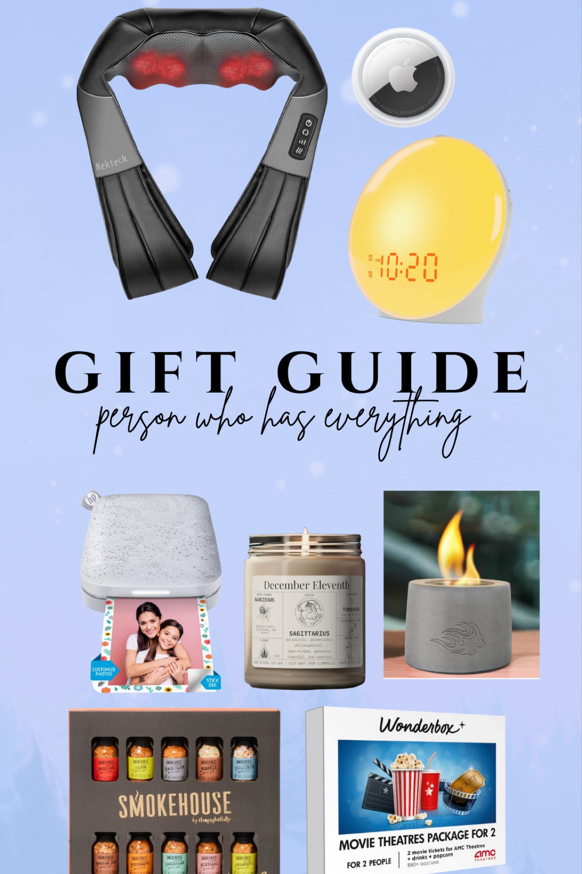For the person who has everything 🎁🎄

Massager, apple airtag, instant photo printer, portable campfire, candle, hatch alarm, movie theater pass, spice & rub sampler 

#LTKHoliday #LTKHome #LTKGiftGuide