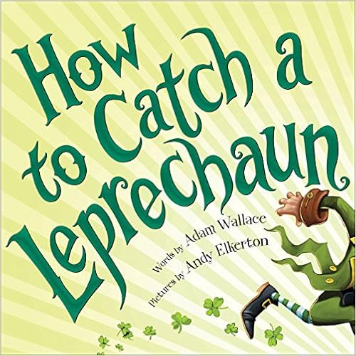 How to Catch a Leprechaun



Hardcover – Picture Book, February 2, 2016 | Amazon (US)