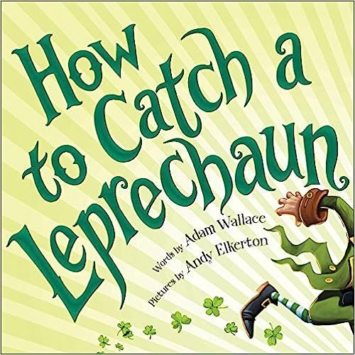 How to Catch a Leprechaun



Hardcover – Picture Book, February 2, 2016 | Amazon (US)