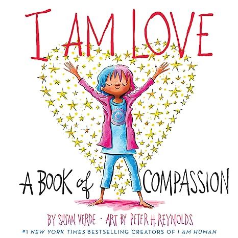 I Am Love: A Book of Compassion (I Am Books) | Amazon (US)