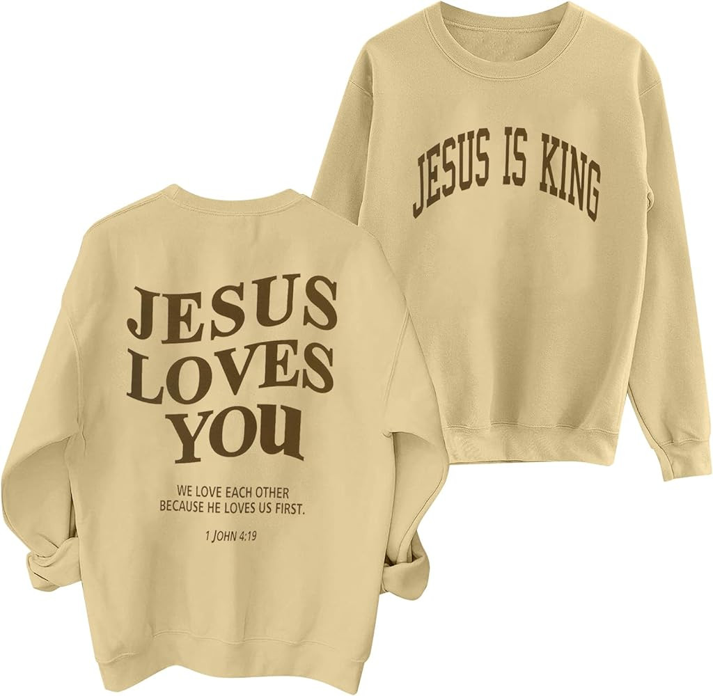 ASTANFY Christian Sweatshirt Women Jesus Loves You Sweatshirt Jesus Is King Hoodie Jesus Faith Sh... | Amazon (US)