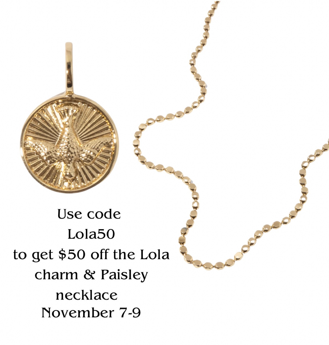 Use code Lola50 now through Nov 9 to get $50 off your purchase of the Lola charm and Paisley chain! 

#LTKsalealert #LTKHolidaySale #LTKGiftGuide