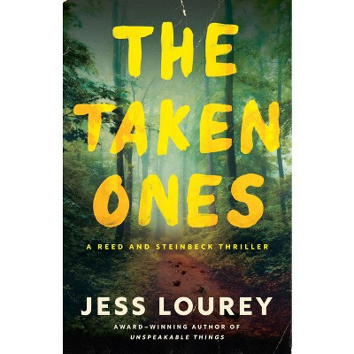 The Taken Ones - (Steinbeck and Reed) by  Jess Lourey (Paperback) | Target
