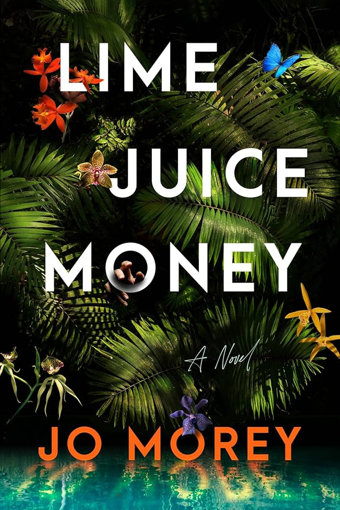 Lime Juice Money: A Novel | Amazon (US)