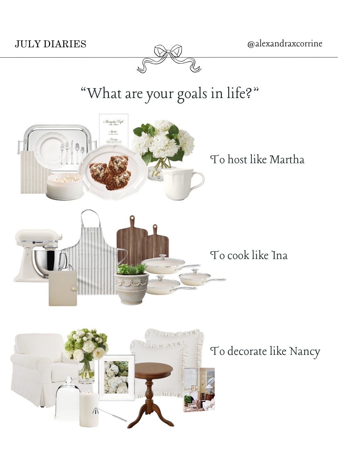 My five year plan includes being able to host like Martha, cook like Ina & decorate like Nancy ☕️🤍🧺

#nancymeyersaesthetic #marthastewartliving #inagarten #moodboardaesthetic #pinterestinspo 

[ Nancy Meyers summer aesthetic, Martha Stewart, Ina Garten, chic classic summer mood board, summer homebody lifestyle, Pinterest mood board aesthetic ]

#LTKSeasonal #LTKHome