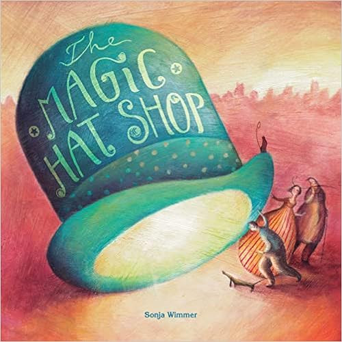 The Magic Hat Shop     Hardcover – Picture Book, November 15, 2016 | Amazon (US)