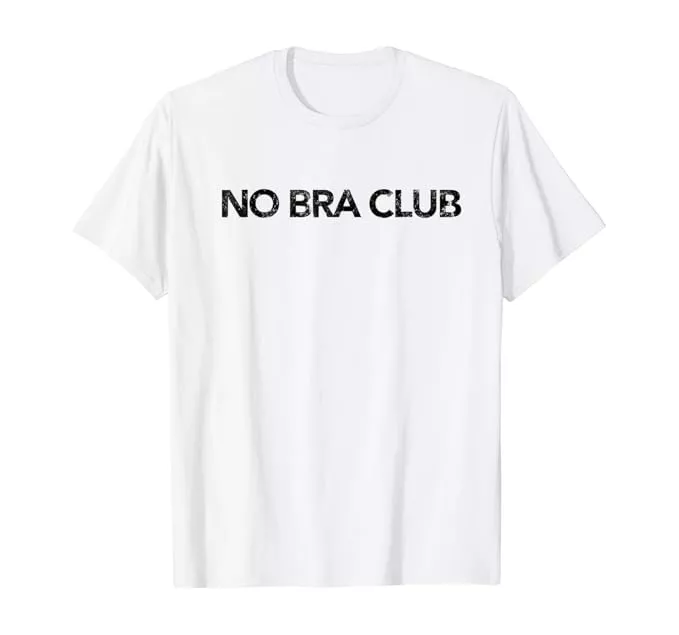 No Bra Club Tee Shirt curated on LTK