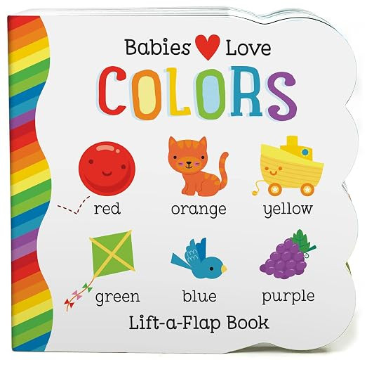 Babies Love Colors - A First Lift-a-Flap Board Book for Babies and Toddlers Learning about Colors... | Amazon (US)