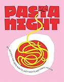 Pasta Night: 60+ Recipes for Date Nights, Lazy Nights, and Party Nights | Amazon (US)