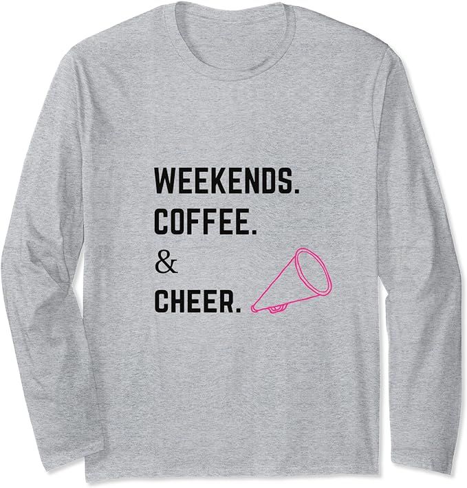 Weekends Coffee Cheer Long Sleeve T-Shirt | Amazon (US)