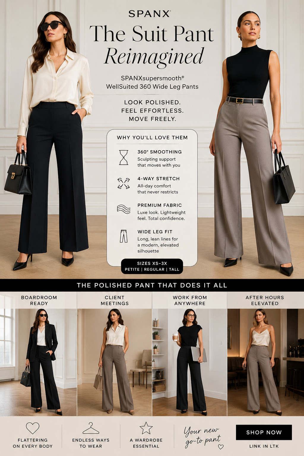 @Spanx Workwear Chic | WellSuited 360 Wide Leg Pants

The Suit Pant That Does It All!!

I did the digging for you, and these SPANXsupersmooth® WellSuited 360 Wide Leg Pants are the work pants that finally solve the “looks polished but feels uncomfortable” problem. 

They give you that tailored suit-pant look for the office, but with 360° smoothing, 4-way stretch, premium lightweight fabric, and a wide leg fit that moves with you instead of restricting you.

These are the pants to buy when you want one pair that can handle your whole schedule: 
boardroom days, client meetings, office outfits, business casual looks, teacher outfits, work-from-anywhere days, travel work trips, dinner plans, and after-hours elevated looks. 

They’re easy to style with blouses, button-downs, fitted tees, sleeveless knits, bodysuits, blazers, heels, flats, loafers, or a structured tote, and they instantly make the whole outfit feel more expensive.

Plus, they come in sizes XS–3X with Petite, Regular, and Tall options, which makes finding your best fit so much easier (!!) 

If you’ve been looking for the work pant that does everything — smooths, stretches, flatters, moves with you, and still looks polished enough for meetings, office days, travel, and dinner — these are the SPANX pants I’d check first.

They’re the kind of “buy once, wear constantly” wardrobe staple that makes every outfit easier to pull together. 👀

📌 SAVE this before you buy another pair of work pants that look good online but feel stiff in real life — these are made to look polished, move comfortably, and actually earn their spot in your closet.

↓ Everything is linked!

#LTKSaleAlert #LTKWorkwear #LTKTravel