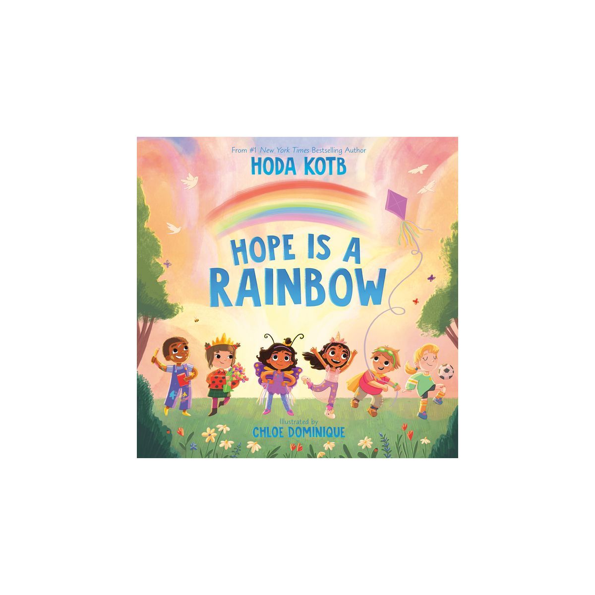 Hope Is a Rainbow - by  Hoda Kotb (Hardcover) | Target