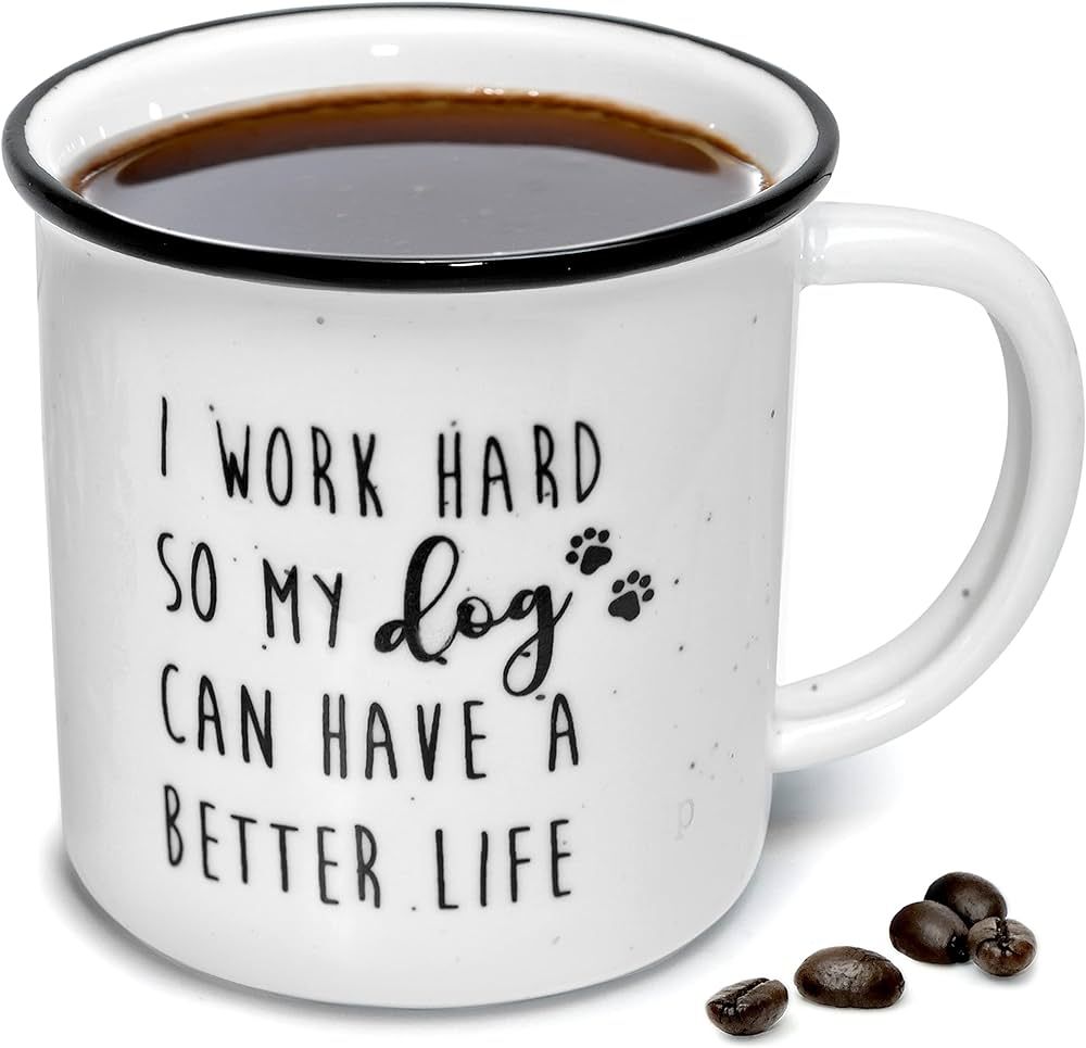 MAINEVENT I Work Hard So My Dog Can Have A Better Life Mug 11 Ounce Ceramic Coffee Mug, Gifts For... | Amazon (US)