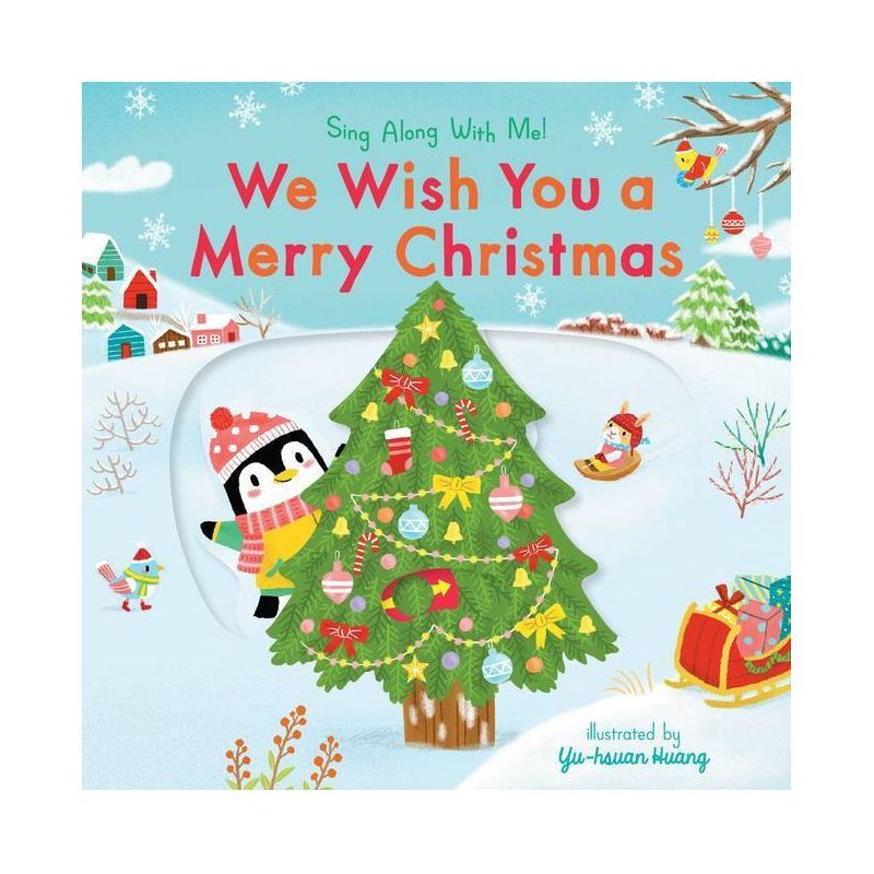 We Wish You a Merry Christmas - (Sing Along with Me!) by  Nosy Crow (Board Book) | Target