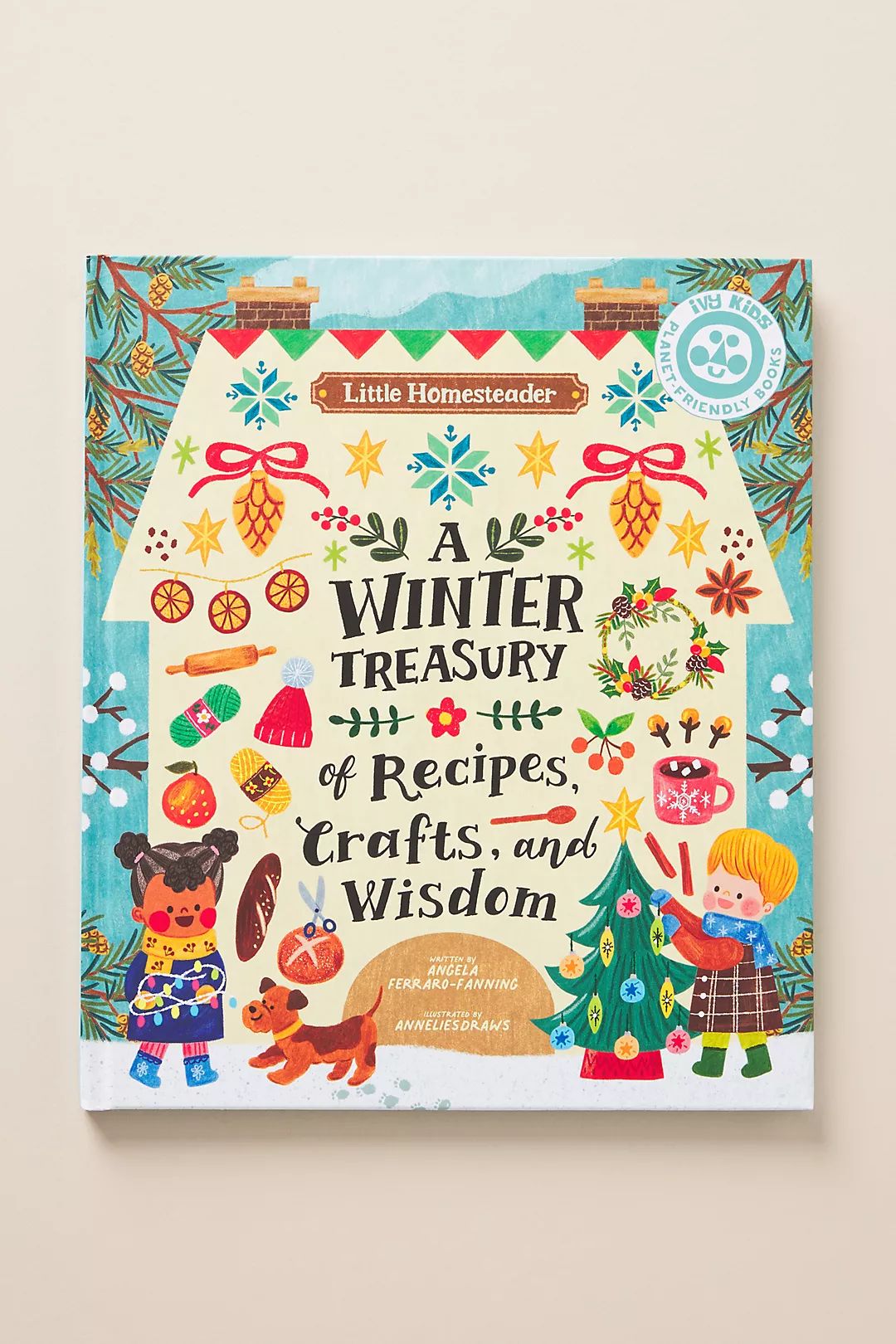 Little Homesteader: A Winter Treasury of Recipes, Crafts, and Wisdom | Anthropologie (US)