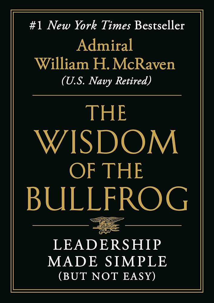The Wisdom of the Bullfrog: Leadership Made Simple (But Not Easy) | Amazon (US)