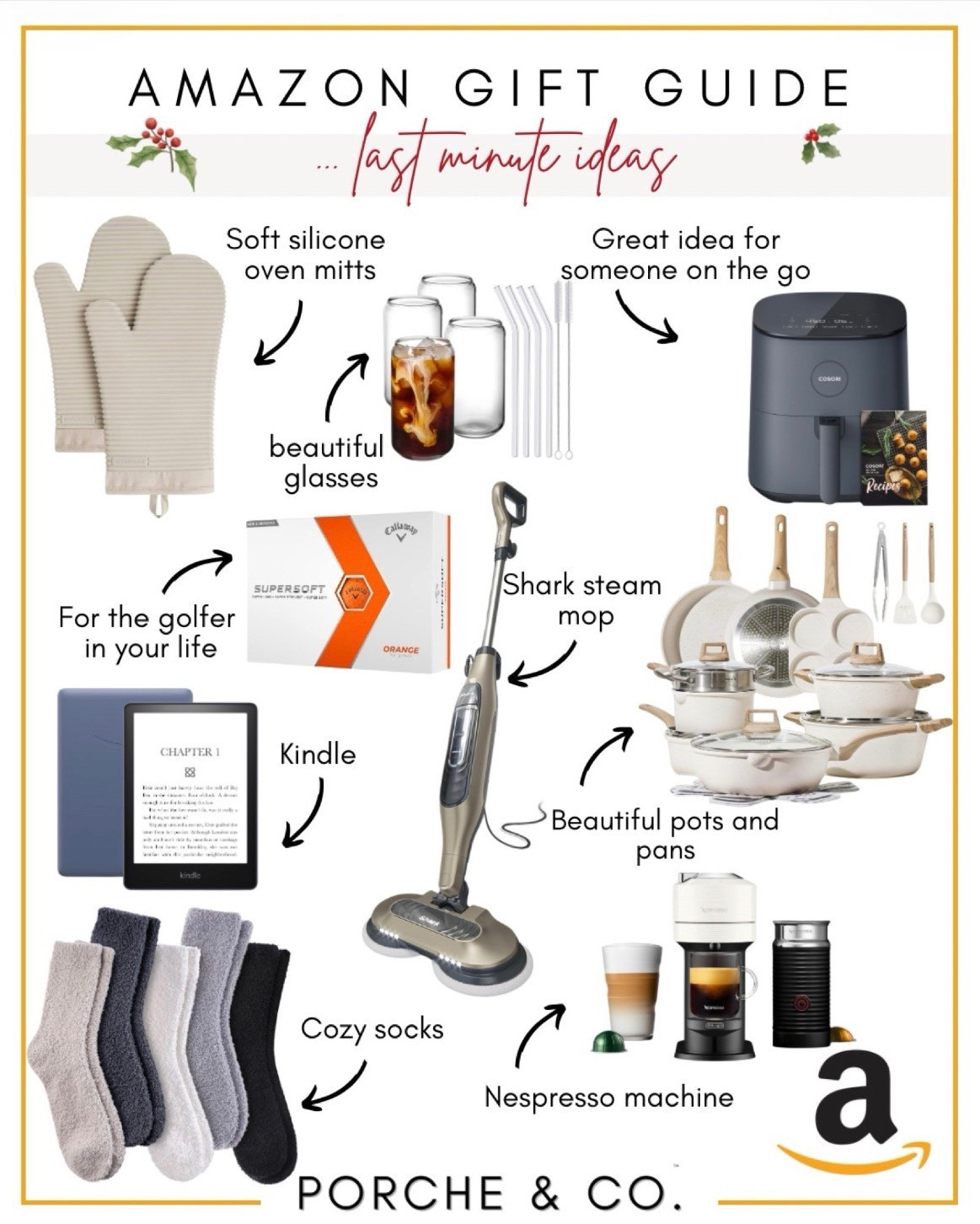 Last-minute gifts that still feel thoughtful 🎁⏰
Running out of time but still want gifts that feel elevated, useful, and loved? This Amazon gift guide is filled with easy wins for everyone on your list — cozy essentials, kitchen favorites, and everyday upgrades that ship fast and never miss. 🎄✨

🎁 WHAT’S INCLUDED:
• Soft silicone oven mitts
• Stylish everyday glassware
• Air fryer for busy days
• Premium pots & pans set
• Shark steam mop
• Kindle e-reader
• Nespresso coffee machine
• Cozy winter socks
• Golf balls for the golfer in your life

#HolidayGiftGuide #LastMinuteGifts #AmazonGiftGuide #AmazonFinds
#OvenMitts #GlasswareSet #AirFryer #PotsAndPans
#SharkSteamMop #KindleReader #NespressoMachine
#CozySocks #GolfGifts
#LTKGiftGuide #LTKHoliday #PorcheAndCo



#LTKHoliday #LTKSeasonal #LTKGiftGuide