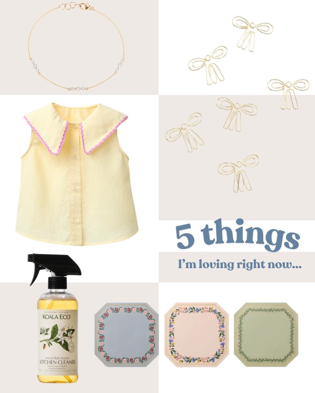 5 things I’m loving right now! 