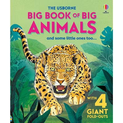 Big Book of Big Animals - (Big Books) by  Hazel Maskell (Hardcover) | Target