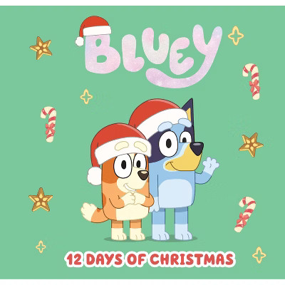 Bluey: 12 Days of Christmas - by  Penguin Young Readers Licenses (Hardcover) | Target