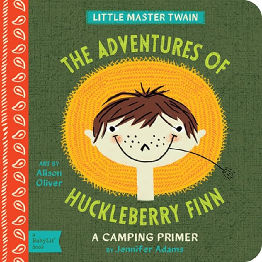 The Adventures of Huckleberry Finn: A BabyLit® Camping Primer (BabyLit Primers) | Amazon (US)