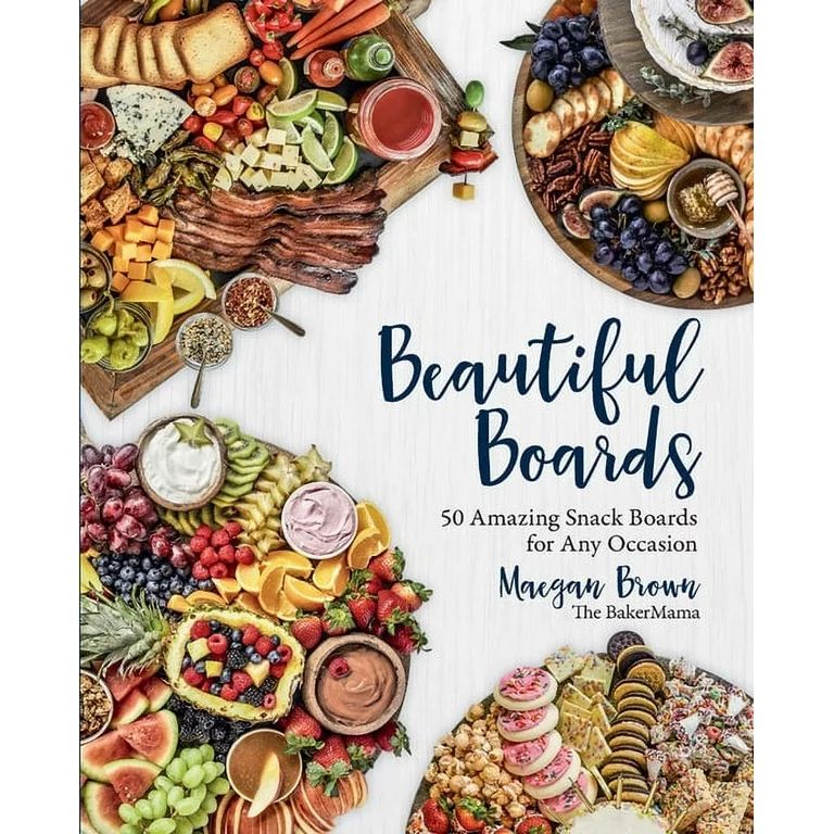 Beautiful Boards : 50 Amazing Snack Boards for Any Occasion (Hardcover) - Walmart.com | Walmart (US)