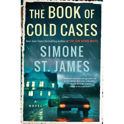 The Book of Cold Cases - by Simone St James (Hardcover) | Target