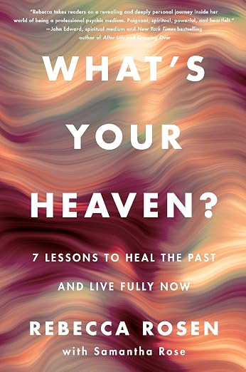 What's Your Heaven?: 7 Lessons to Heal the Past and Live Fully Now – A Psychic Medium's Guide t... | Amazon (US)