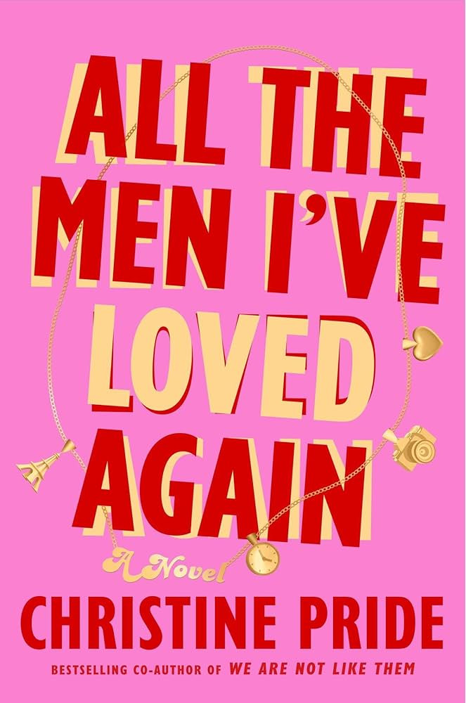 All the Men I've Loved Again: A Novel | Amazon (US)