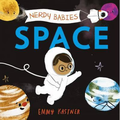 Nerdy Babies: Space - by  Emmy Kastner (Board_book) | Target
