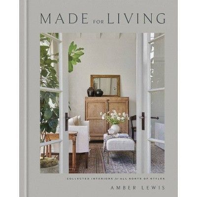 Made for Living - by  Amber Lewis (Hardcover) | Target