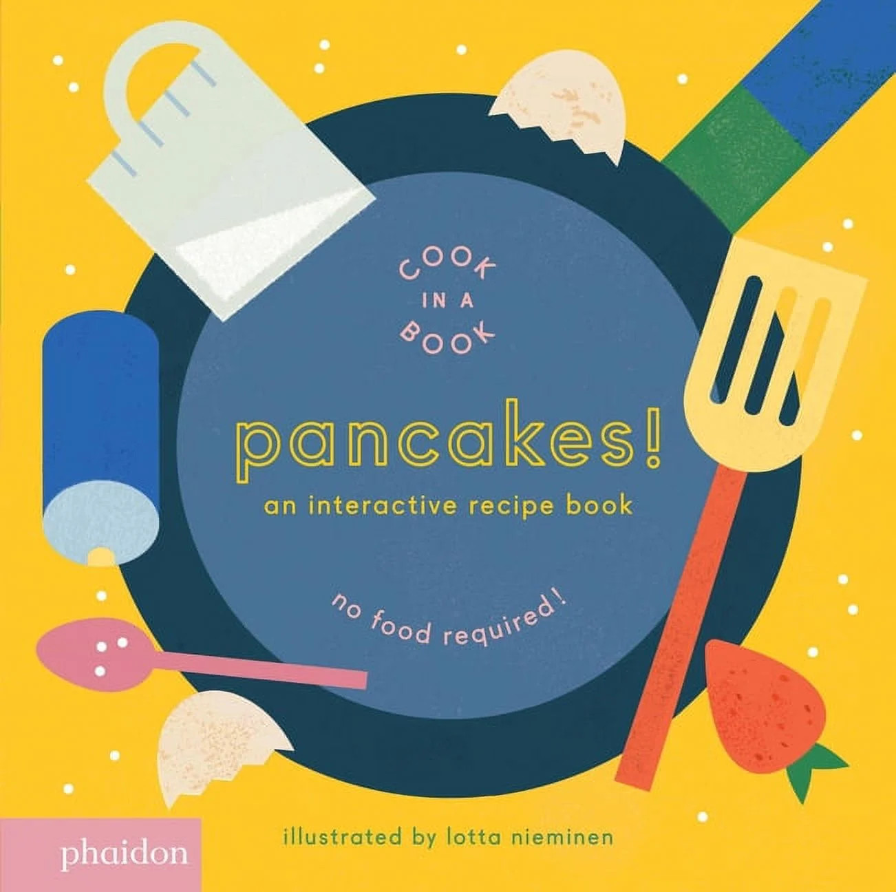 Pancakes!: An Interactive Recipe Book (Cook in a Book) (Board Book) | Walmart (US)