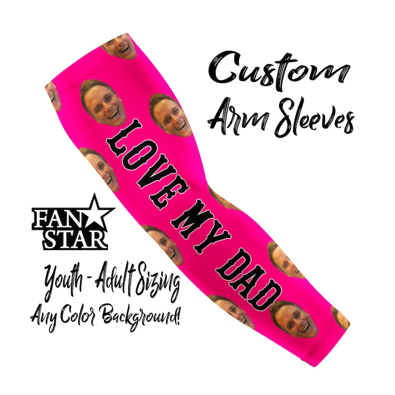 Custom Picture Arm Sleeves, Love My Dad, Great for Father's Day, Sleeves for Kids and Adults, Bas... | Etsy (Global)
