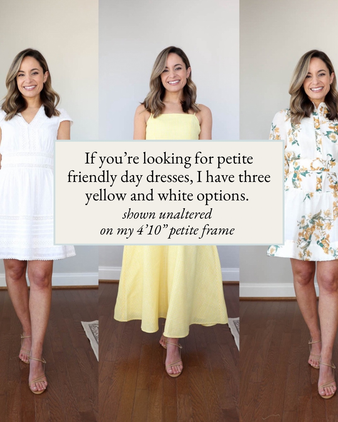 Three yellow and white petite friendly dresses for spring! 

White dress: xxs
Yellow dress: xs 
Printed dress: xs (I could wear xxs) 

My measurements for reference: I’m 4’10” and 105lbs. My bust, waist, and hip measurement is 32”, 24”, and 36”.

#LTKSeasonal #LTKPetite