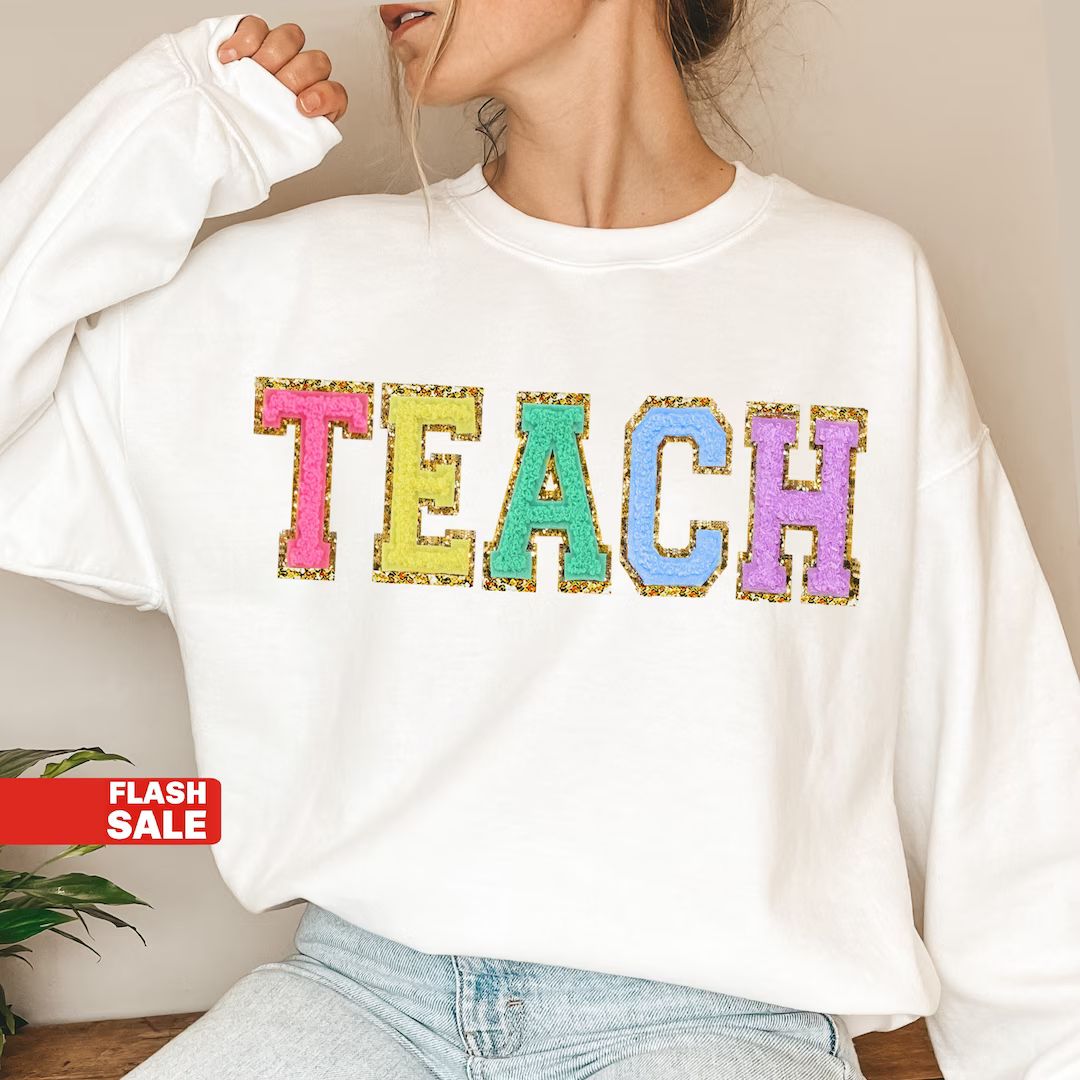 Teacher Sweatshirt, Teacher Shirt, TEACH Sweatshirt Embroidered, Gifts for Teacher | Etsy (US)