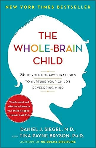 The Whole-Brain Child: 12 Revolutionary Strategies to Nurture Your Child's Developing Mind | Amazon (US)