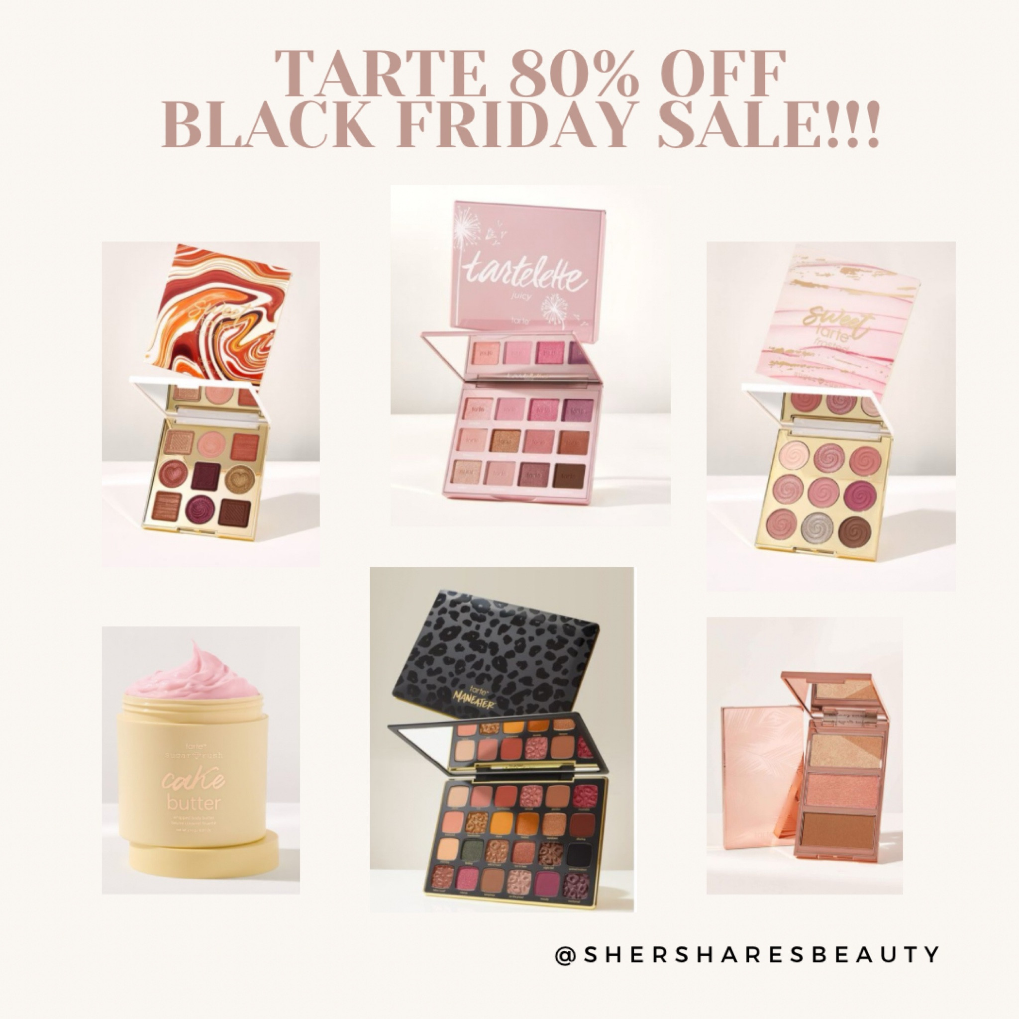 Tarte Cosmetics Huge 80% off Black Friday Sale! Maneater Palette, Juicy Palette, Body Butter & more! 

#LTKsalealert #LTKbeauty