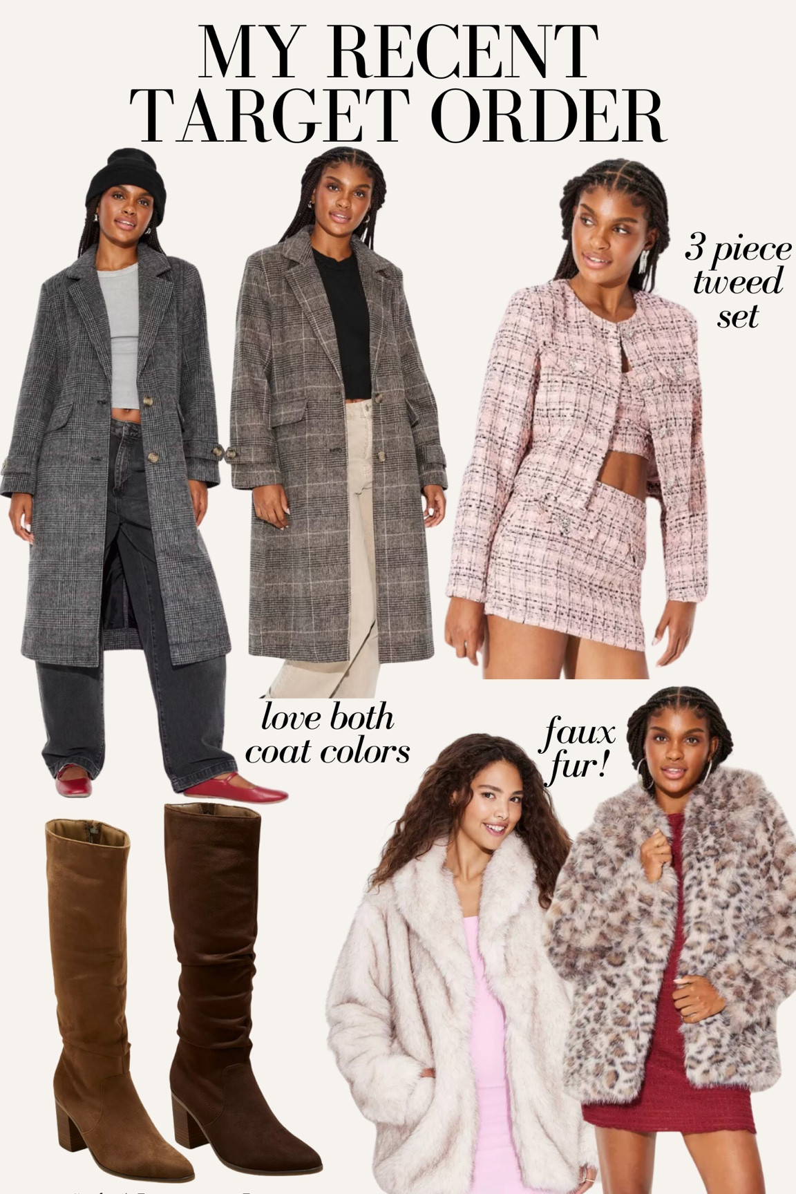 My recent Target order! Target coats, tweed set, target boots, brown boots, plaid coat, faux fur coat, tweed skirt, target style, target finds @target

#LTKSeasonal #LTKFindsUnder100 #LTKStyleTip