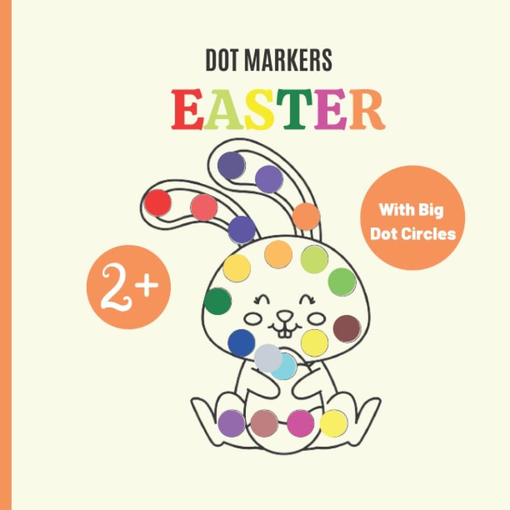 Easter Dot Markers Activity Book for Kids ages 2-5: Dot Markers Easter Activity Book For Toddlers An | Amazon (US)