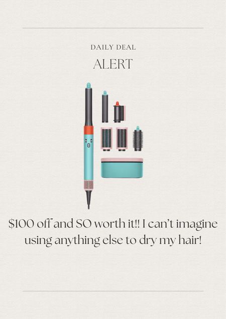 Daily deal 
$100 off the Dyson airwrap styler 

#LTKbeauty #LTKsalealert