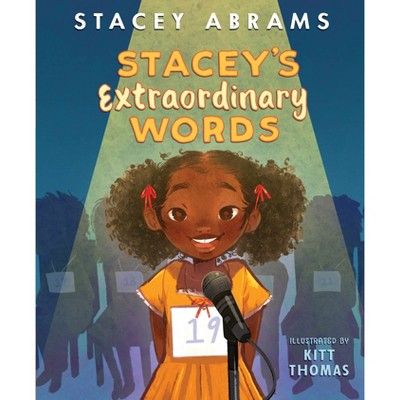 Stacey’s Extraordinary Words - by Stacey Abrams (Board Book) | Target